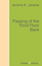 Jerome K. Jerome: Passing of the Third Floor Back