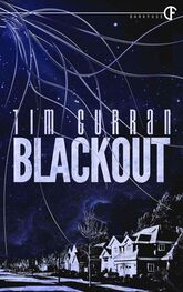 Tim Curran: Blackout