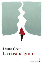 Laura Gost: La cosina gran
