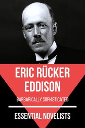 August Nemo: Essential Novelists - Eric Rücker Eddison