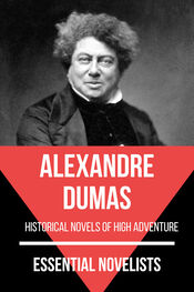 Alexandre Dumas: Essential Novelists - Alexandre Dumas