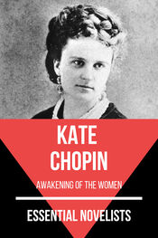 August Nemo: Essential Novelists - Kate Chopin
