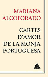 Mariana Alcoforado: Cartes d'amor de la monja portuguesa