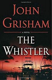 John Grisham: The Whistler
