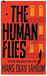 Hans Lahlum: The Human Flies