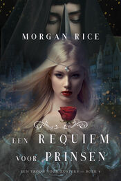 Morgan Rice: Een Requiem Voor Prinsen
