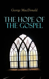 George MacDonald: The Hope of the Gospel