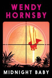Wendy Hornsby: Midnight Baby
