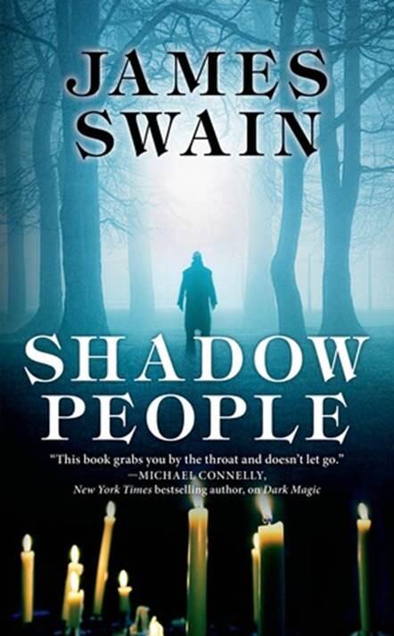 James Swain Shadow People The second book in the Peter Warlock series 2013 - фото 1