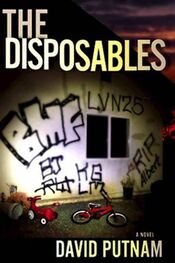 David Putnam: The Disposables