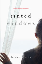 Blake Pierce: Tinted Windows