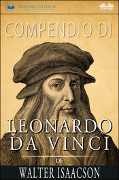 Walter Isaacson: Compendio di Leonardo da Vinci di Walter Isaacson