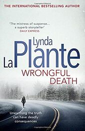 Lynda La Plante: Wrongful Death