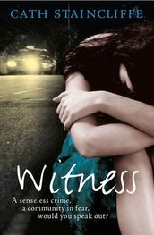 Cath Staincliffe: Witness