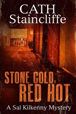 Cath Staincliffe Stone Cold Red Hot