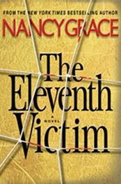 Nancy Grace: The Eleventh Victim