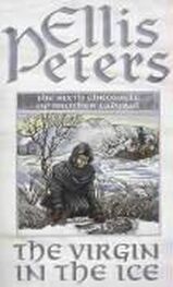 Ellis Peters: Virgin in the Ice