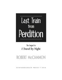 Robert McCammon: Last Train from Perdition