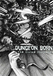 Dakota Krout: Dungeon Born (The Divine Dungeon Book 1)