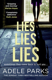 Adele Parks: Lies Lies Lies