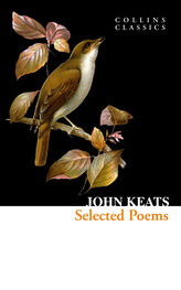 John Keats: Selected Poems and Letters