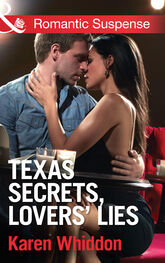 Karen Whiddon: Texas Secrets, Lovers' Lies