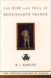 R. Knecht: The Rise and Fall of Renaissance France