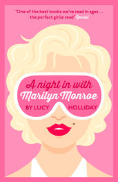 Lucy Holliday: A Night In With Marilyn Monroe