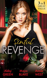 Annie West: Sinful Revenge: Exquisite Revenge / The Sinful Art of Revenge / Undone by His Touch