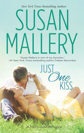 Susan Mallery: Just One Kiss