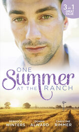 Rebecca Winters: One Summer At The Ranch: The Wyoming Cowboy / A Family for the Rugged Rancher / The Man Who Had Everything