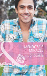 Judy Duarte: Mendoza's Miracle