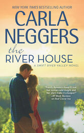 Carla Neggers: The River House