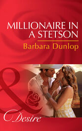 Barbara Dunlop: Millionaire in a Stetson