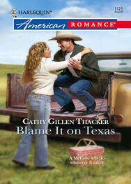Cathy Thacker: Blame It On Texas