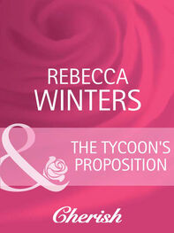 Rebecca Winters: The Tycoon's Proposition