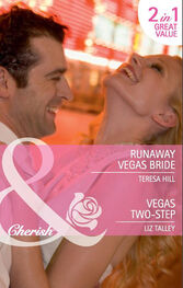 Teresa Hill: Runaway Vegas Bride / Vegas Two-Step: Runaway Vegas Bride / Vegas Two-Step
