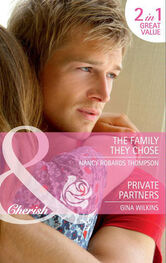GINA WILKINS: The Family They Chose / Private Partners: The Family They Chose / Private Partners