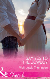 Vicki Thompson: Say Yes To The Cowboy