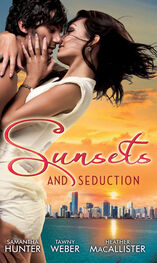 Tawny Weber: Sunsets & Seduction: Mine Until Morning / Just for the Night / Kept in the Dark