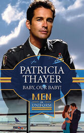 Patricia Thayer: Baby, Our Baby!