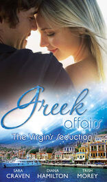 Trish Morey: Greek Affairs: The Virgin's Seduction: The Virgin's Wedding Night / Kyriakis's Innocent Mistress / The Ruthless Greek's Virgin Princess
