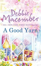 Debbie Macomber: A Good Yarn