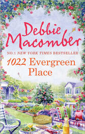 Debbie Macomber: 1022 Evergreen Place