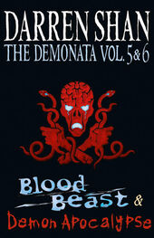 Darren Shan: Volumes 5 and 6 - Blood Beast/Demon Apocalypse