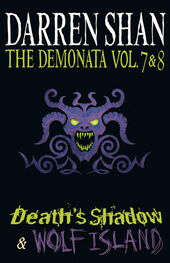 Darren Shan: Volumes 7 and 8 - Death’s Shadow/Wolf Island