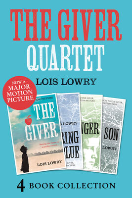 Lois Lowry The Giver, Gathering Blue, Messenger, Son