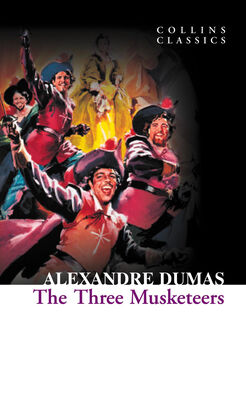 Alexandre Dumas The Three Musketeers