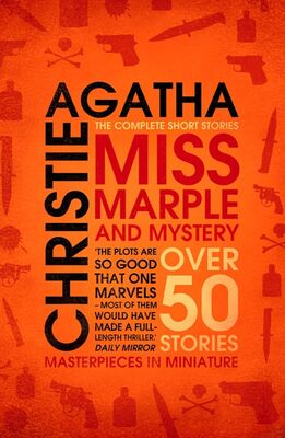 Agatha Christie Miss Marple – Miss Marple and Mystery: The Complete Short Stories