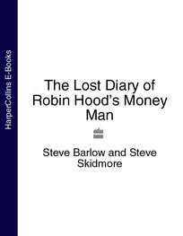 Steve Barlow: The Lost Diary of Robin Hood’s Money Man